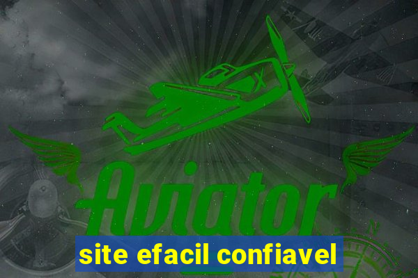 site efacil confiavel